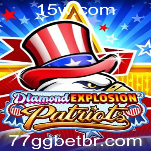 Descubra o Emocionante Mundo de DiamondExplosionPatriots com 77Gg Bet